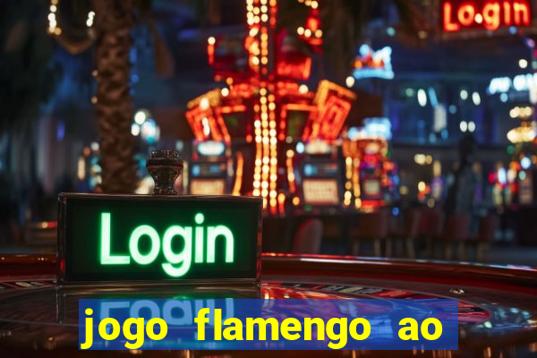 jogo flamengo ao vivo multicanais